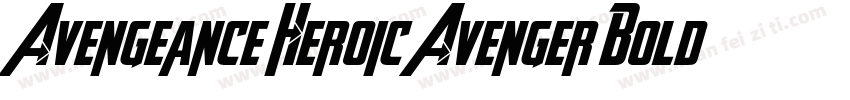 Avengeance Heroic Avenger Bold Ital字体转换